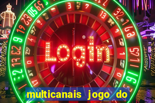 multicanais jogo do flamengo ao vivo